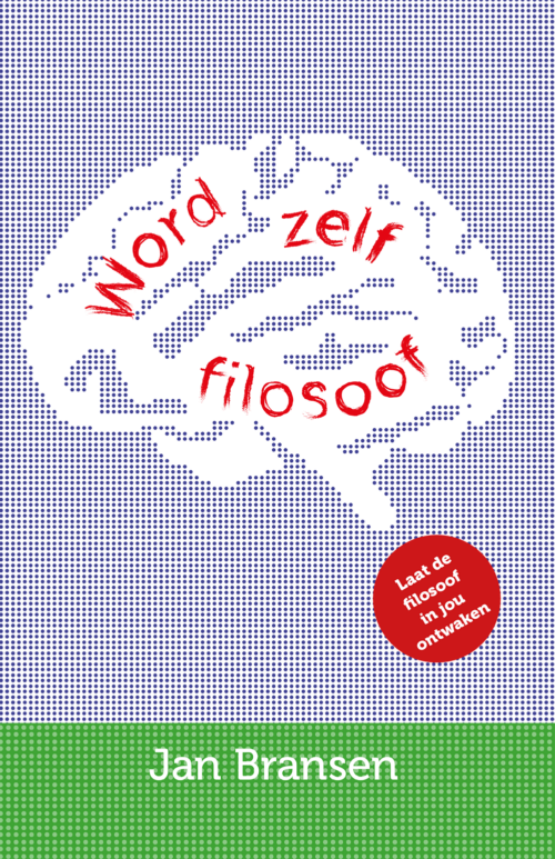 Jan Bransen - Word zelf filosoof